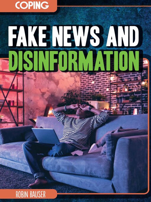 Title details for Fake News and Disinformation by Robin Bauser - Wait list